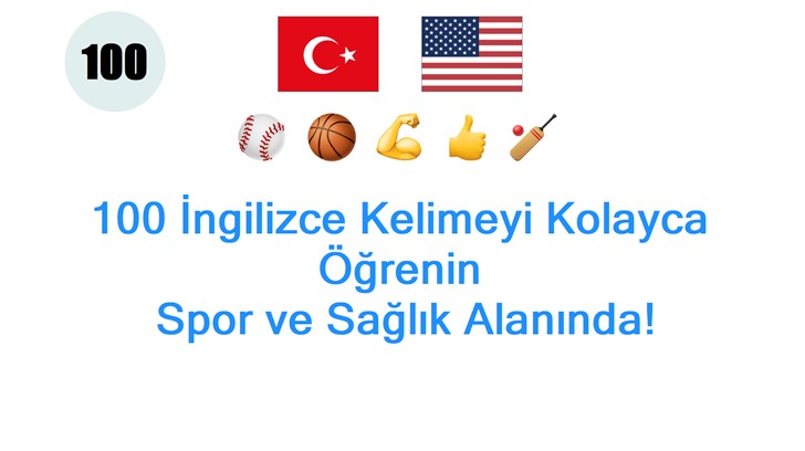 100 İngilizce Kelimeyi Kolayca Öğrenin: Spor ve Sağlık Alanında!